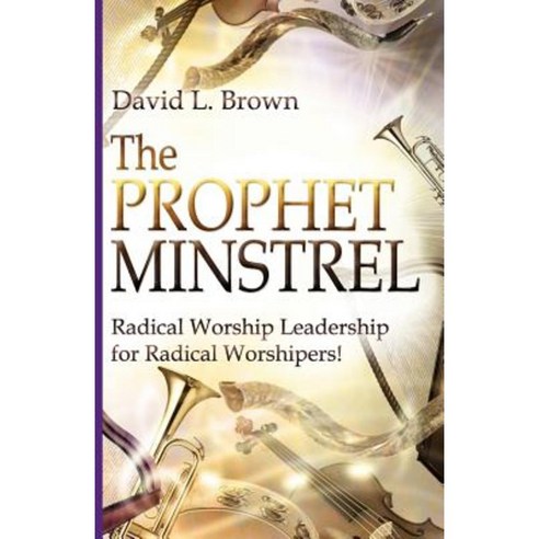 The Prophet-Minstrel Paperback, Psalm of David Publishing Company