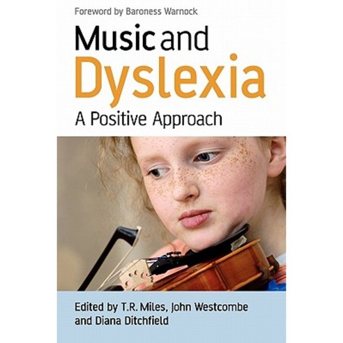 Music and Dyslexia: A Positive Approach Paperback, Wiley