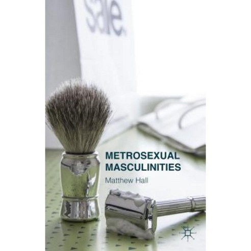 Metrosexual Masculinities Hardcover, Palgrave MacMillan