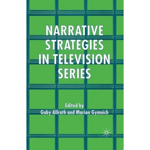 Narrative Strategies in Television Series Paperback, Palgrave MacMillan