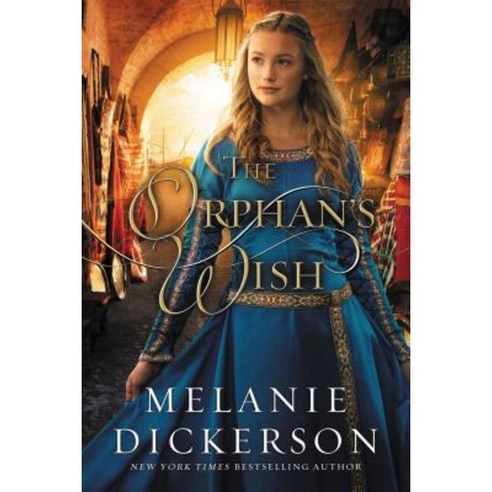 The Orphan''s Wish Hardcover, Thomas Nelson