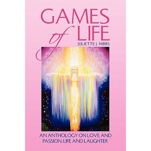 Games of Life: An Anthology on Love and Passion Life and Laughter Paperback, Xlibris Corporation