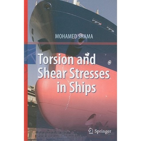 Torsion and Shear Stresses in Ships Hardcover, Springer