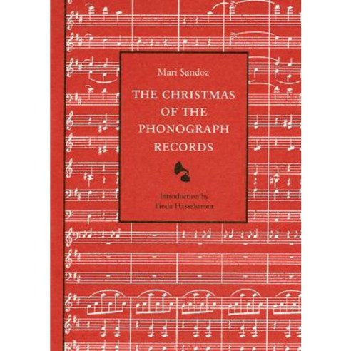 The Christmas of the Phonograph Records: A Recollection Paperback, Bison Books