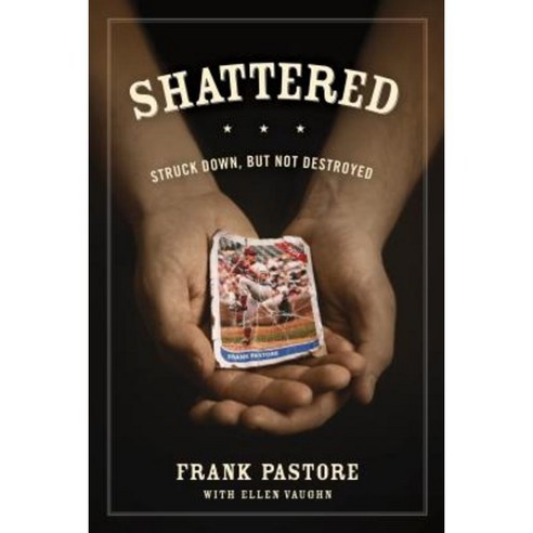 Shattered: Struck Down But Not Destroyed Paperback, Focus on the Family Publishing