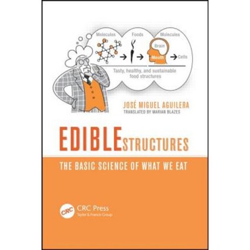 Edible Structures: The Basic Science of What We Eat Paperback, CRC Press