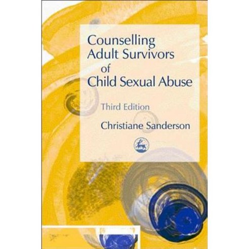 Counselling Adult Survivors of Child Sexual Abuse Paperback, Jessica Kingsley Publishers Ltd