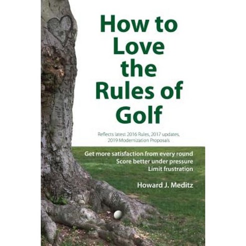 How to Love the Rules of Golf Paperback, Applied Ink Press