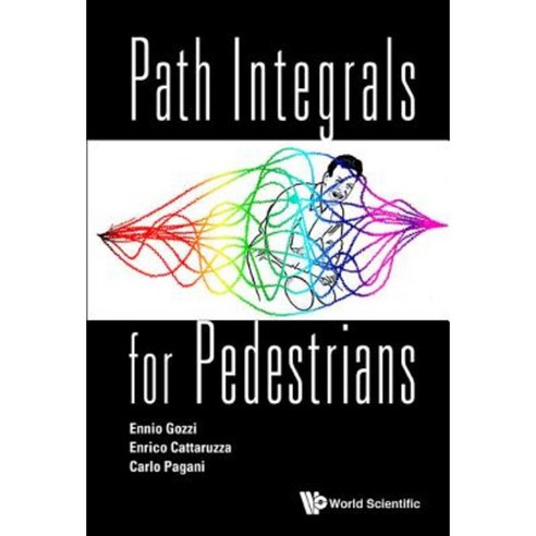 Path Integrals for Pedestrians Paperback, World Scientific Publishing Company