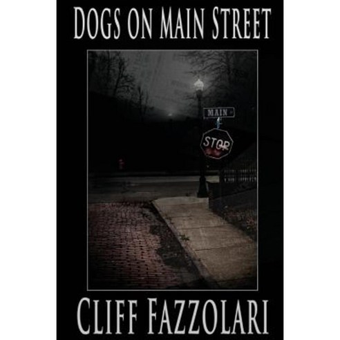 Dogs on Main Street Paperback, Fazzolaribooks