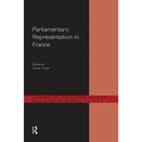 Parliamentary Representation in France Paperback, Routledge