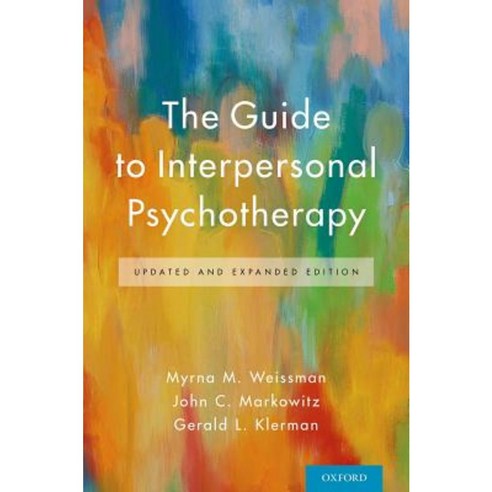 The Guide to Interpersonal Psychotherapy: Updated and Expanded Edition Paperback, Oxford University Press, USA