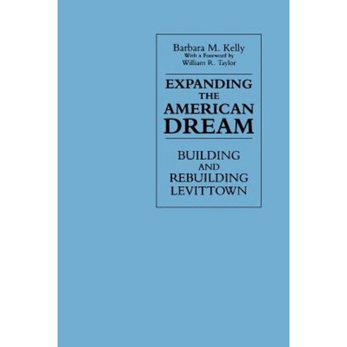 Expanding the American Dream Paperback, State University of New York Press