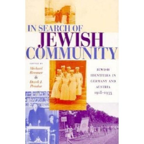 In Search of Jewish Community: Jewish Identities in Germany and Austria 1918-1933 Paperback, Indiana University Press