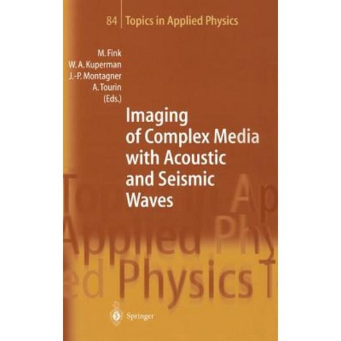 Imaging of Complex Media with Acoustic and Seismic Waves Hardcover, Springer