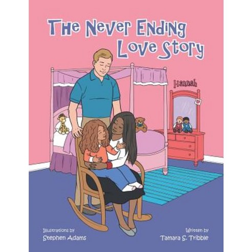 The Never Ending Love Story Paperback, Authorhouse