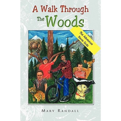 A Walk Through the Woods Paperback, Xlibris Corporation