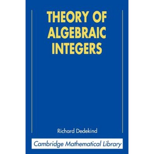 Theory of Algebraic Integers Paperback, Cambridge University Press