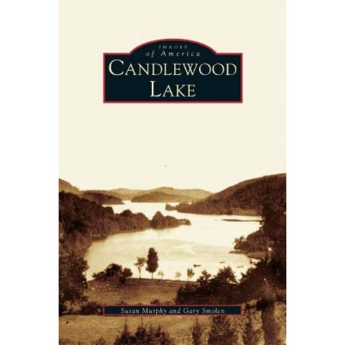 Candlewood Lake Hardcover, Arcadia Publishing Library Editions