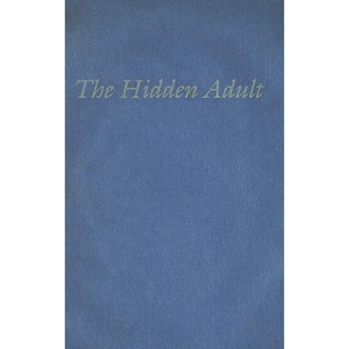 The Hidden Adult: Defining Children''s Literature Hardcover, Johns Hopkins University Press
