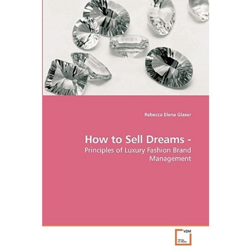 How to Sell Dreams - Paperback, VDM Verlag