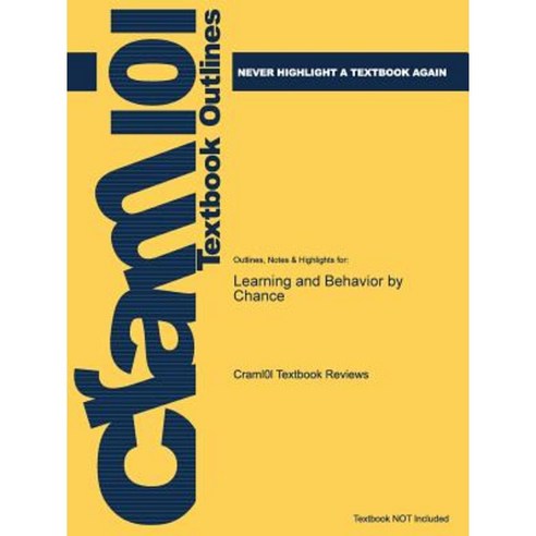 Outlines & Highlights for Learning and Behavior by Chance Paperback, Aipi