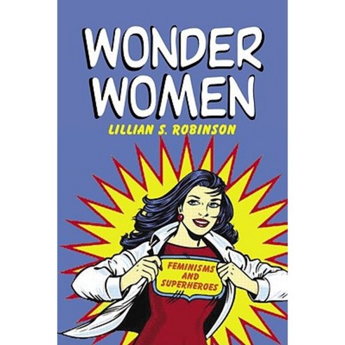 Wonder Women: Feminisms and Superheroes Paperback, Routledge