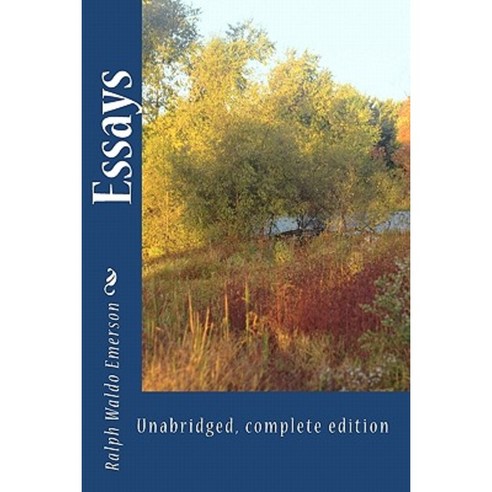 Essays: Authoritative Complete Edition Paperback, Regatta Press Ltd.