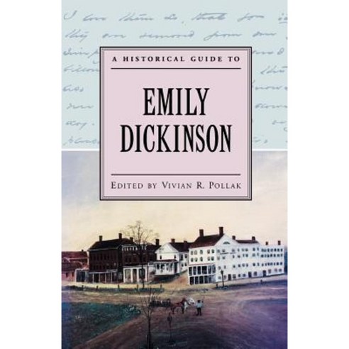 A Historical Guide to Emily Dickinson Paperback, Oxford University Press, USA