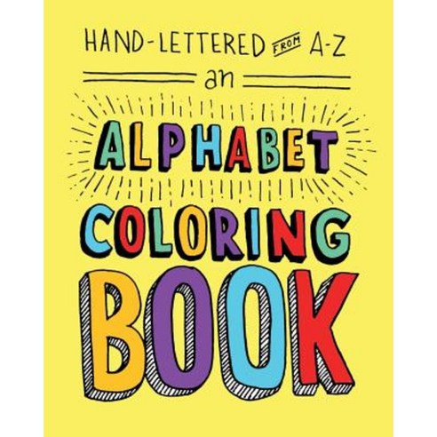 Hand-Lettered from A to Z: An Alphabet Coloring Book Paperback, Free Period Press LLC