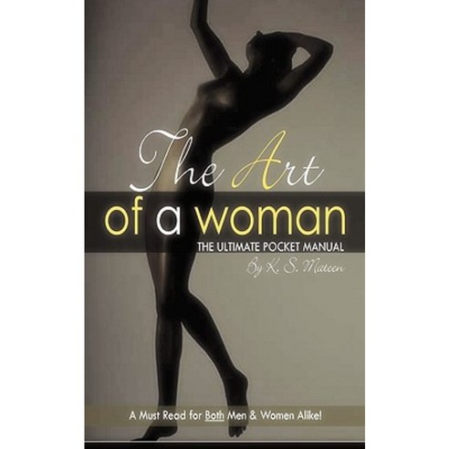The Art of a Woman Paperback, Authorhouse