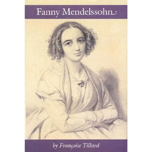 Fanny Mendelssohn Hardcover, Amadeus Press
