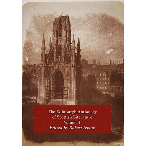 The Edinburgh Anthology of Scottish Literature Volume 1 Paperback, Kennedy & Boyd