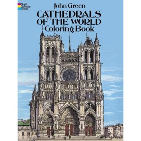 Cathedrals of the World Coloring Book Paperback, Dover Publications