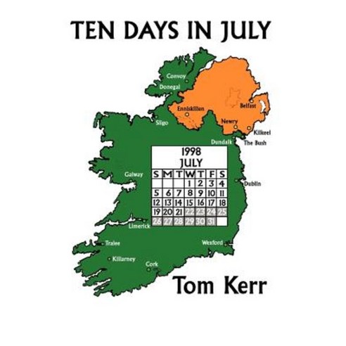 Ten Days in July Paperback, Trafford Publishing