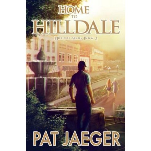 Home to Hilldale; Hilldale Series Book Two Paperback, Pat''s Pages