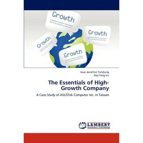 The Essentials of High-Growth Company Paperback, LAP Lambert Academic Publishing
