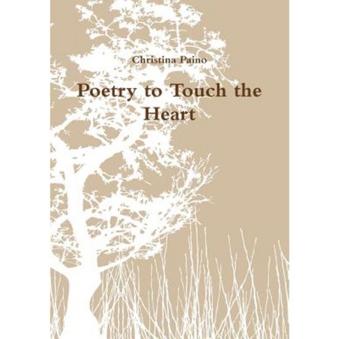 Poetry to Touch the Heart Paperback, Lulu.com