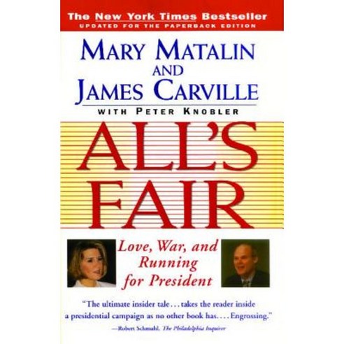 All''s Fair: "Love War and Running for President" Paperback, Simon & Schuster
