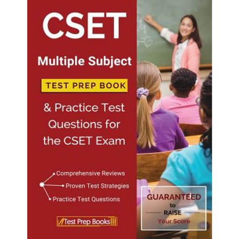 Cset Multiple Subject Test Prep Book & Practice Test Questions for the Cset Exam Paperback, Test Prep Books