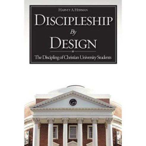 Discipleship by Design Paperback, Xulon Press