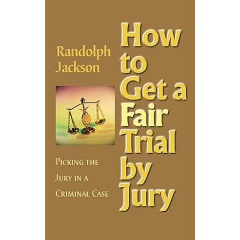 How to Get a Fair Trial by Jury Paperback, We the People Press