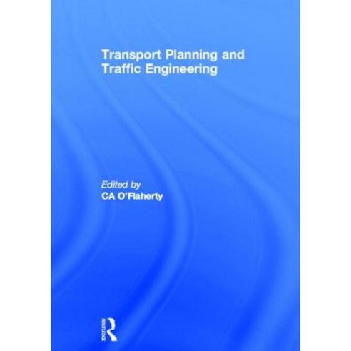 Transport Planning and Traffic Engineering Paperback, Spons Architecture Price Book