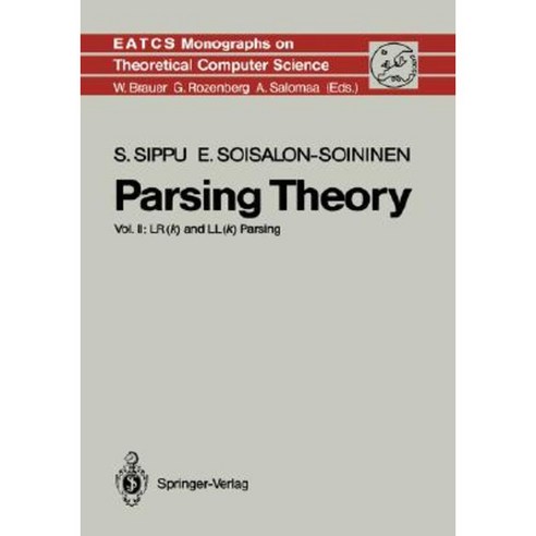 Parsing Theory: Volume II Lr(k) and Ll(k) Parsing Hardcover, Springer