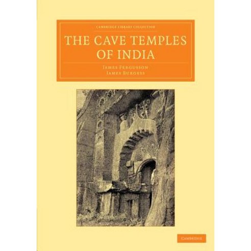 The Cave Temples of India, Cambridge University Press