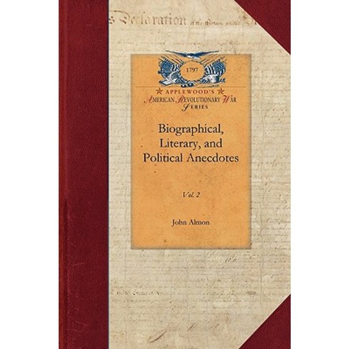 Biographical Literary Political V2: Vol. 2 Paperback, Applewood Books
