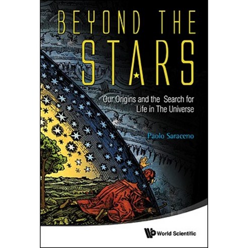 Beyond the Stars: Our Origins and the Search for Life in the Universe Paperback, World Scientific Publishing Company