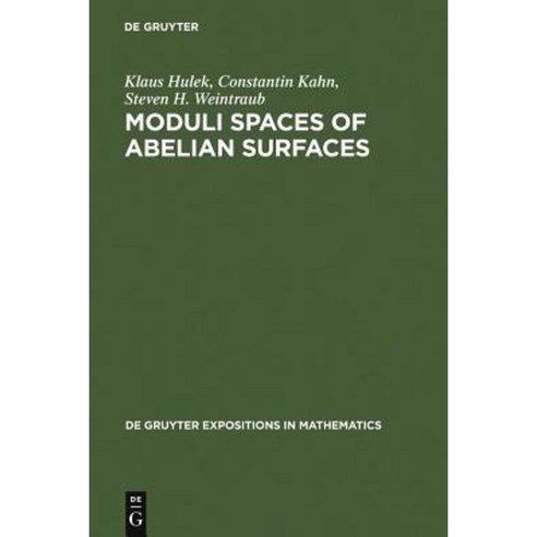 Moduli Spaces of Abelian Surfaces: Compactification Degenerations and Theta Functions Hardcover, de Gruyter