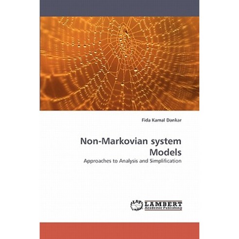 Non-Markovian System Models Paperback, LAP Lambert Academic Publishing