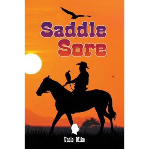 Saddle Sore Paperback, Litfire Publishing, LLC